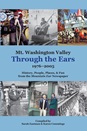 Mt. Washington Valley Through the Ears: 1976-2005